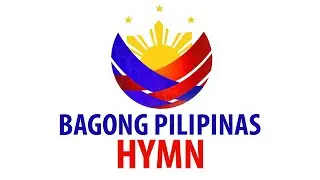 Bagong Pilipinas Hymn