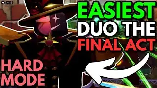 The EASIEST Way To Duo The Final Act Event (HARD MODE)! | TDS The Final Act Event (Narrator Noli)
