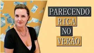 Como a Rica se Veste no Verão? | Moda Verão