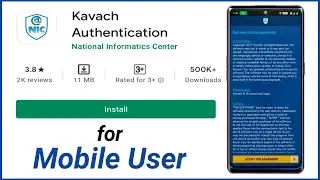 NIC Kavach Application for Mobile User Full Tutorial | Kavach Authentication for Gov Email ID