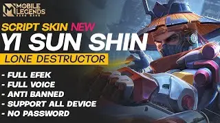 Script Skin YI SUN SHIN (COLLECTOR) - Lone destructor - Patc terbaru - No Password