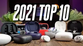 Top 10 Earbuds of 2021! Sean Talks Tech Top Picks 2021!