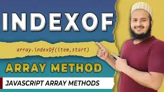IndexOf Method in Javascript | Array Methods in Javascript | Hindi | 2022