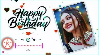 How To Make Birthday Video In Kinemaster | Happy Birthday Template Editing | Kinemaster Tutorial 1