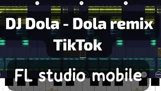 DJ Dola - Dola remix viral TikTok versi FL studio mobile