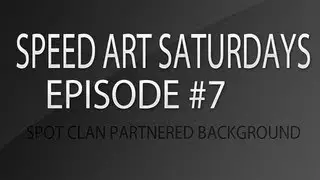 Speed Art Saturdays Ep. #7 - SpotClan