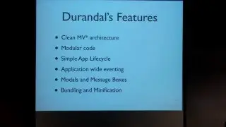 Durandal: Finally a SPA Framework that Works! - Michael Dudley
