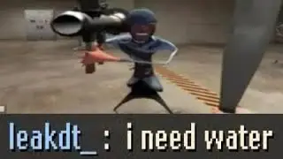 thirsty fortress 2 (TF2 Casual Moments)