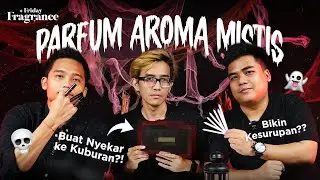 FD Dudes Cobain Parfum Aroma Horor yang Bikin Merinding!