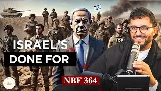 Israel's in a Lose-Lose || NBF 364 || Dr Shadee Elmasry
