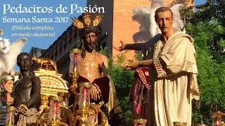 Película Semana Santa Sevilla | 2017 