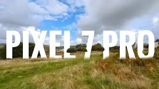 Google Pixel 7 Pro - Ultimate Video Test!