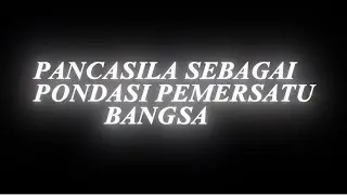 “PANCASILA SEBAGAI PONDASI PEMERSATU BANGSA”Short Film