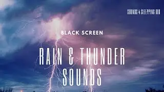 10 HOURS - Thunder and Rain Sounds for Sleeping - BLACK SCREEN - Sounds 4 Sleeping 808