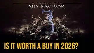 Is Middle-Earth Shadow of War worth it in 2026?