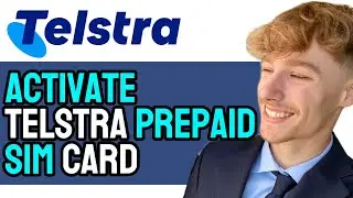 HOW TO EASILY ACTIVATE PREPAID TELSTRA SIM CARD! (2024 GUIDE)