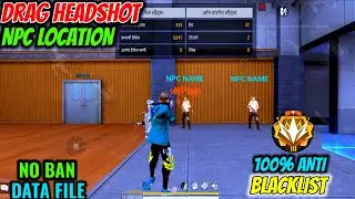 Npc Name Config Free Fire Drag Auto Headshot Npc Name Config File | FF Headshot Npc Name Hack