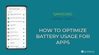 How to Optimize battery usage for Apps - Samsung [Android 11 - One UI 3]