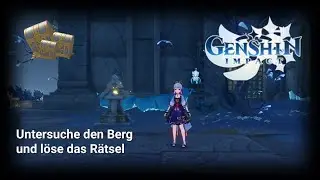 Untersuche den Berg und löse das Rätsel | Genshin Impact