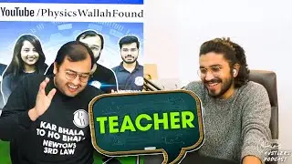 WHY TEACHER ? - AMAN DHATTARWAL & ALAKH PANDEY