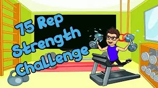 75 Rep Strength Workout Challenge