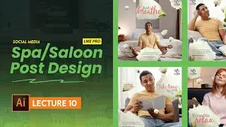 Lecture 10: Spa/Saloon Post Design in Adobe Illustrator | Graphic Designing Course 2025 Urdu/Hindi