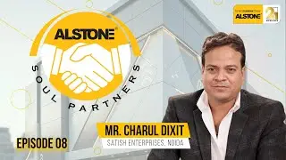 Alstone Soul Partner Episode 8 - Mr. Charul Dixit