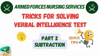 Tricks for solving verbal intelligence test 2024 | part 2 subtraction | AFNS Guideline