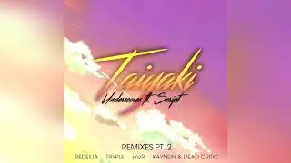 Underscores ft  Script - Taiyaki (Redeilia Remix)