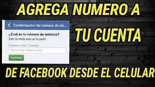 Como agregar numero telefonico a tu cuenta de facebook