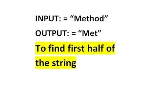 How To Find The First Half Of The String In Java