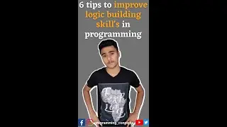 How to improve logic building skills in programming | 