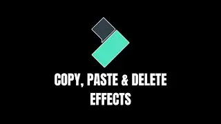 Copy, Paste & Delete Video Effects in Filmora 13