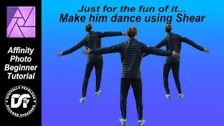 Dancing man with shear Affinity Photo beginner tutorial