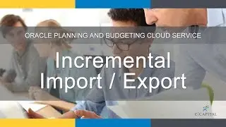 Incremental Import/Export Change [Oracle PBCS Update - August 2018]