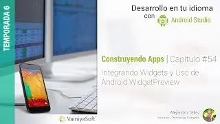 Tutorial Android | Cap. 54 | Android Widget Preview