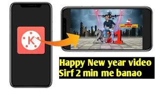 Happy new year 2021 video status banao kinemaster | make happy new year 2021 video status kinemaster