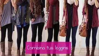 COMO COMBINAR LEGGINS ♡