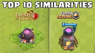 Top 10 Similarities in Clash Royale & Clash of Clans