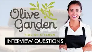 OLIVE GARDEN Interview Questions and Answers (General and Behavioral)