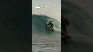 Surfar é...