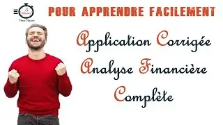 Application Analyse Financière de A à Z | Bilan Fonctionnel | FRNG BFR TN | CAF | SIG | Ratios