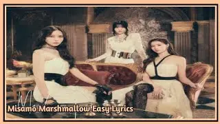 Misamo Marshmellow Easy Lyrics