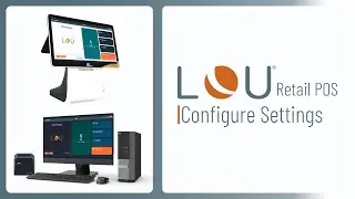 LOU Retail POS - Configure Settings