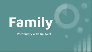Vocabulary Enrichment for Family