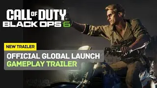 Call of Duty : Black Ops 6 Official Global Launch  Trailer | Gameplay