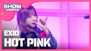 [SHOWCHAMPION] EXID - HOT PINK l EP.167