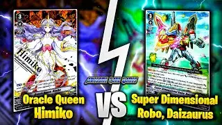 V-Premium Showdown: Oracle Queen, Himiko VS Super Dimensional Robo, Daizaurus