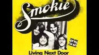 Smokie - Living Next Door To Alice