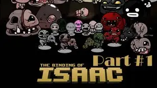 The Binding of Isaac | Part 1